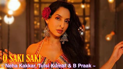 nora fatehi ki sexy video|saki song.